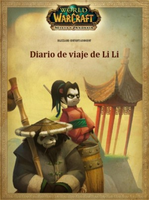 World of Warcraft: 27.22.1. Место назначения: Пандария. Путевые записки Ли Ли
